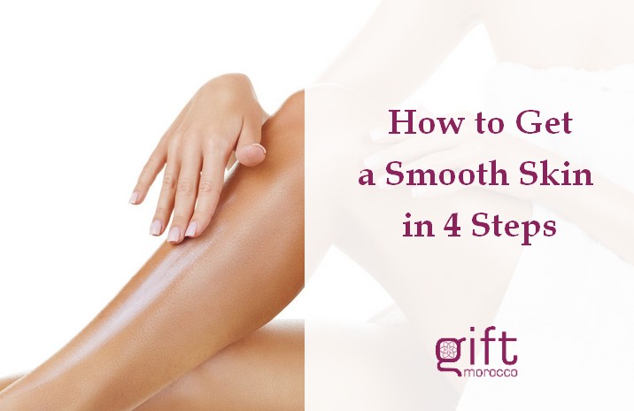 (English) How to Get a Smooth Skin in 4 Steps
